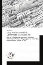 Couverture du livre « Dico professionnel du commerce international » de Adil El Amri aux éditions Presses Academiques Francophones