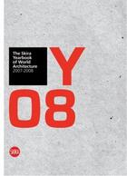 Couverture du livre « The skira yearbook of world architecture 2008 » de Luca Molinari aux éditions Skira