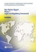 Couverture du livre « Slovenia 2012;- peer review report phase 1 legal and regulatory framework » de Ocde aux éditions Ocde