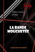 Couverture du livre « La bande mouchetée » de Arthur Conan Doyle aux éditions Ink Book