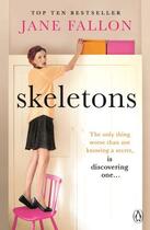 Couverture du livre « Skeletons » de Jane Fallon aux éditions Penguin Books Ltd Digital