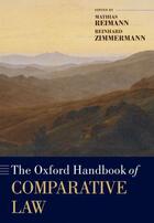 Couverture du livre « The Oxford Handbook of Comparative Law » de Mathias Reimann aux éditions Oup Oxford