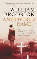 Couverture du livre « A Whispered Name » de William Brodrick aux éditions Little Brown Book Group Digital