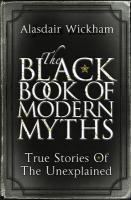 Couverture du livre « The Black Book of Modern Myths » de Alasdair Wickham aux éditions Random House Digital