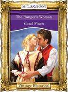 Couverture du livre « The Ranger's Woman (Mills & Boon Historical) » de Carol Finch aux éditions Mills & Boon Series