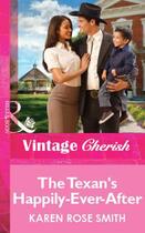 Couverture du livre « The Texan's Happily-Ever-After (Mills & Boon Vintage Cherish) » de Karen Rose Smith aux éditions Mills & Boon Series