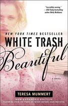 Couverture du livre « White Trash Beautiful » de Mummert Teresa aux éditions Gallery Books