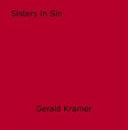 Couverture du livre « Sisters in Sin » de Gerald Kramer aux éditions Epagine