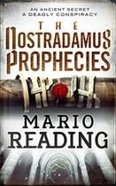 Couverture du livre « The Nostradamus Prophecies » de Mario Reading aux éditions Atlantic Books Digital