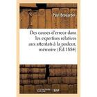 Couverture du livre « Des causes d'erreur dans les expertises relatives aux attentats à la pudeur : mémoire lu à la Société de médecine légale » de Brouardel Paul aux éditions Hachette Bnf