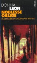 Couverture du livre « Noblesse oblige » de Donna Leon aux éditions Points