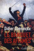 Couverture du livre « Le banquet des affamés » de Didier Daeninckx aux éditions Gallimard