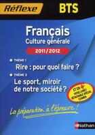Couverture du livre « REFLEXE BTS t.98 ; français ; culture générale ; 2011-2012 » de Yannick Artignan aux éditions Nathan