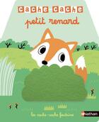 Couverture du livre « Cache-cache petit renard » de  aux éditions Nathan