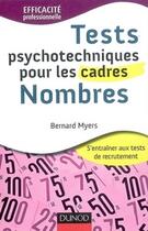 Couverture du livre « Tests psychotechniques pour les cadres ; nombres » de Bernard Myers aux éditions Dunod