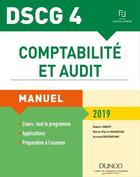 Couverture du livre « DSCG 4 - comptabilité et audit manuel (édition 2019) » de Robert Obert aux éditions Dunod