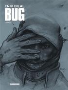 Couverture du livre « Bug Tome 2 » de Enki Bilal aux éditions Casterman