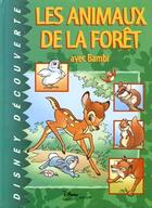 Couverture du livre « Les animaux de la forêt avec Bambi » de Disney aux éditions Disney Hachette