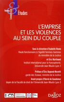 Couverture du livre « L'emprise et les violences au sein du couple » de Isabelle Rome et Eric Martinent et Collectif aux éditions Dalloz