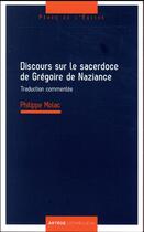 Couverture du livre « Discours sur le sacerdoce de Grégoire de Nazianze » de Philippe Molac aux éditions Lethielleux