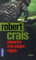 Couverture du livre « Meurtre à la sauce cajun » de Robert Crais aux éditions Pocket