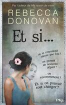 Couverture du livre « Et si... » de Rebecca Donovan aux éditions Pocket Jeunesse