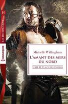 Couverture du livre « L'amant des mers du Nord » de Michelle Willingham aux éditions Harlequin