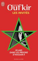 Couverture du livre « Les invites - 20 ans dans les prisons d'hassan ii » de Raouf Oufkir aux éditions J'ai Lu