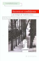 Couverture du livre « Secrets et confidents » de Alain Braconnier aux éditions Elsevier-masson