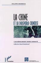 Couverture du livre « LA CHINE ET LA DIASPORA CHINOISE : L'Extrême-Orient russe convoité » de Philippe Bourbeau aux éditions Editions L'harmattan