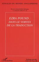 Couverture du livre « Ezra pound : dans le vortex de la traduction - vol16 » de  aux éditions Editions L'harmattan