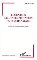 Couverture du livre « Les enjeux de l'interprétation en psychanalyse » de Joel Birman aux éditions Editions L'harmattan