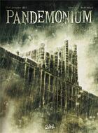 Couverture du livre « Pandémonium Tome 1 ; sanatorium » de Christophe Bec et Stefano Raffaele aux éditions Soleil