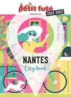 Couverture du livre « GUIDE PETIT FUTE ; CITY GUIDE : Nantes » de Collectif Petit Fute aux éditions Le Petit Fute