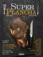Couverture du livre « Super plancha » de Pierre-Louis Viel et Valery Drouet aux éditions Mango
