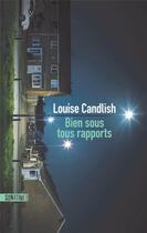 Couverture du livre « Bien sous tous rapports » de Louise Candlish aux éditions Sonatine