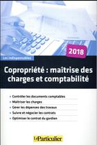 Couverture du livre « Copropriété : maîtrise des charges et comptabilité (2e édition) » de  aux éditions Le Particulier