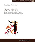 Couverture du livre « Aimer la vie » de Loyse Morard aux éditions Saint-leger