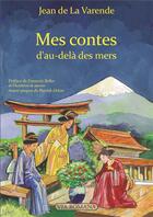 Couverture du livre « Mes contes d'au-delà des mers » de Jean De La Varende aux éditions Via Romana