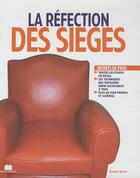 Couverture du livre « La réfection des sièges » de Claude Hache aux éditions Massin