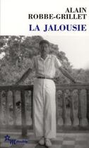 Couverture du livre « La Jalousie » de Alain Robbe-Grillet aux éditions Minuit