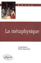 Couverture du livre « La metaphysique » de Renee Bouveresse aux éditions Ellipses