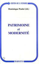 Couverture du livre « Patrimoine et Modernité » de Poulot Dominique aux éditions L'harmattan