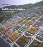 Couverture du livre « Architecture écologique ; une histoire critique » de James Steele aux éditions Actes Sud