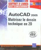 Couverture du livre « Autocad 2005 ; maîtrisez le dessin technique en 2D » de Olivier Le Frapper aux éditions Eni