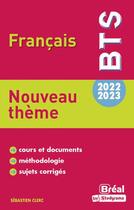 Couverture du livre « Thème BTS ; dans ma masion ; français 2022-2023 » de Sébastien Clerc aux éditions Breal