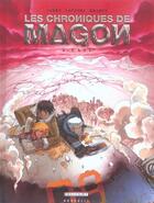 Couverture du livre « Les chroniques de magon Tome 4 ; exil » de Guillaume Lapeyre et Elsa Brants et Nicolas Jarry aux éditions Delcourt