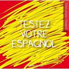 Couverture du livre « Testez votre espagnol » de Fabienne Mercier aux éditions Studyrama