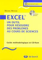 Couverture du livre « Excel un outil pour resoudre les problemes au cours de sciences+cd-rom problemes au cours de science » de Mincke aux éditions De Boeck
