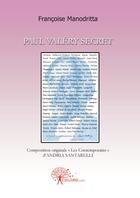 Couverture du livre « Paul Valéry secret » de Francoise Manodritta aux éditions Edilivre